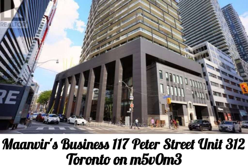 Maanvir'S Business 117 Peter Street Unit Toronto on M5V0M3